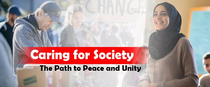 Caring for Society: The Path to Peace and Unity